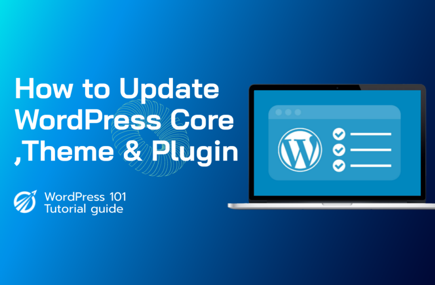 How to Process WordPress Core, Theme, and Plugin Updates Safely?
