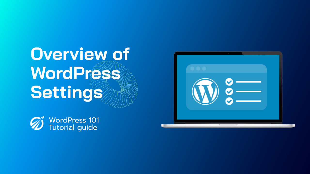 Overview of Setting in WordPress