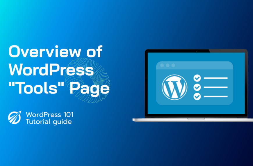 What Are Tools in WordPress?