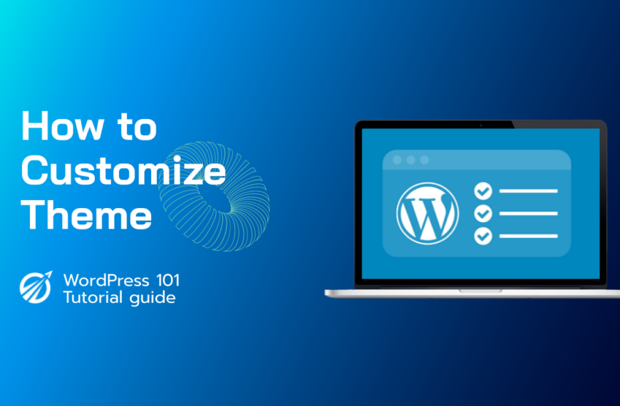 How to Customize WordPress Themes