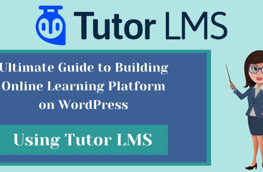 Tutor LMS review – Ultimate Guide to Building Online Learning Platform on WordPress