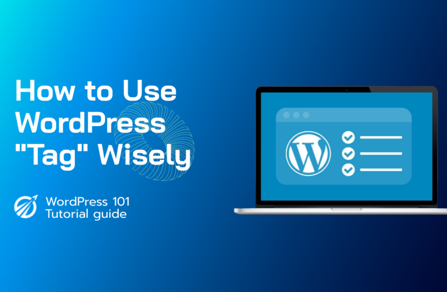 How to Use Tag in WordPress Wisely?