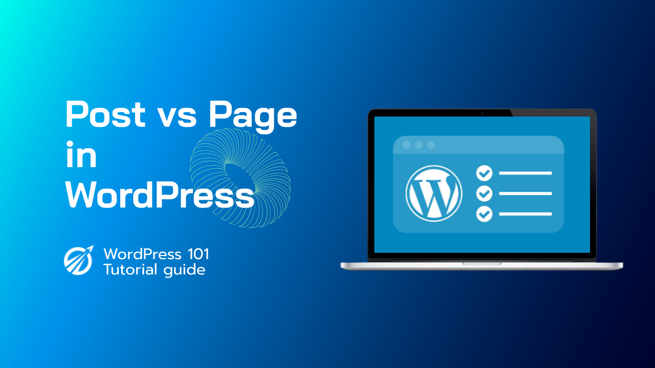 What is Page and Post in WordPress
