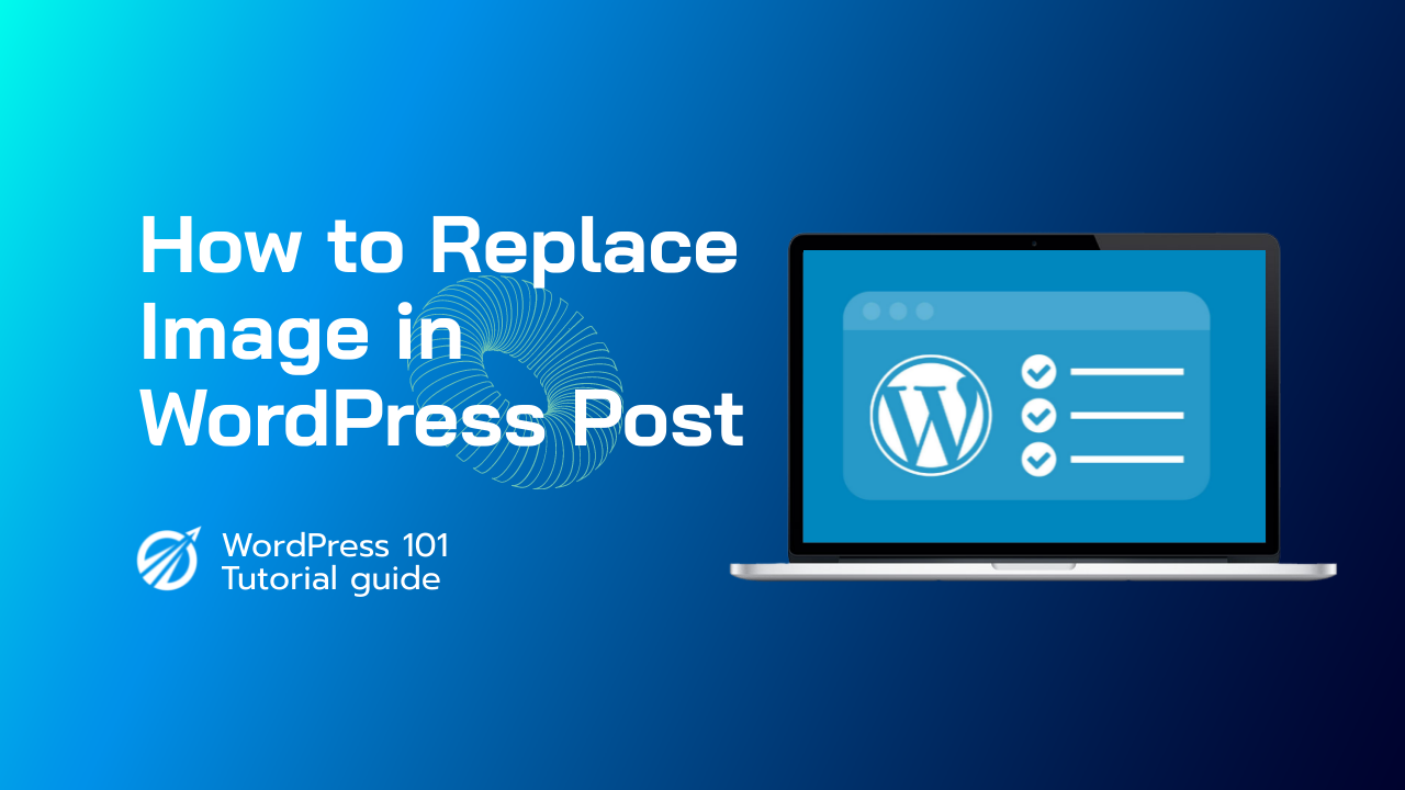 How to Replace Image in WordPress?