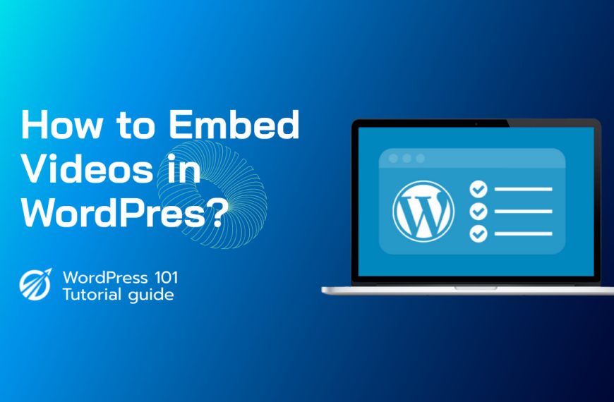 How to Embed Video in WordPress?