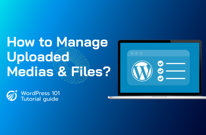 How to Manage Uploaded Media and Files in WordPress Media Library