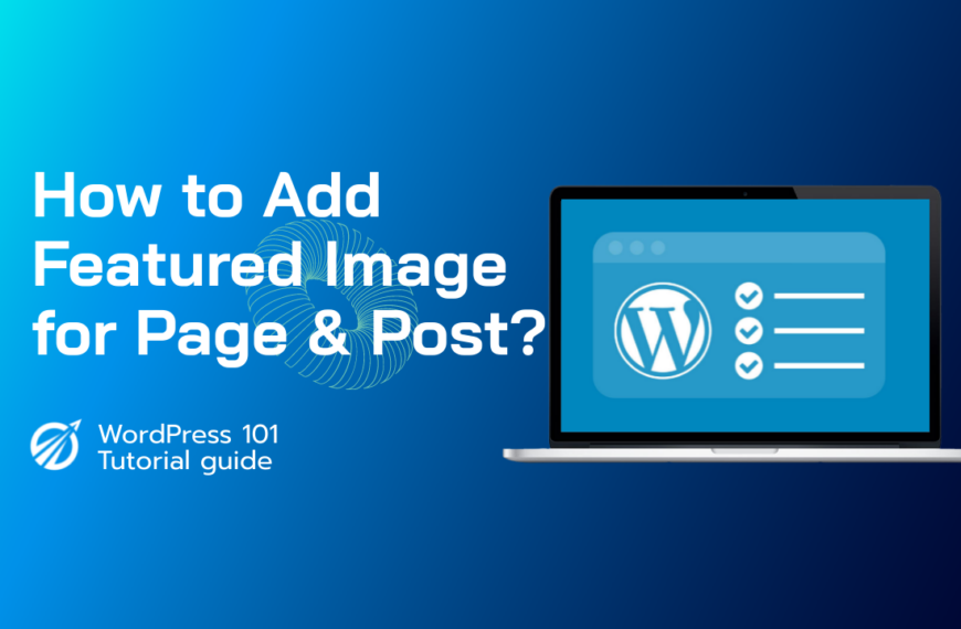 How to Add Featured Image in WordPress
