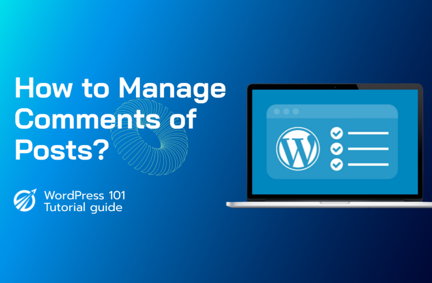 How to Manage Comments in WordPress?