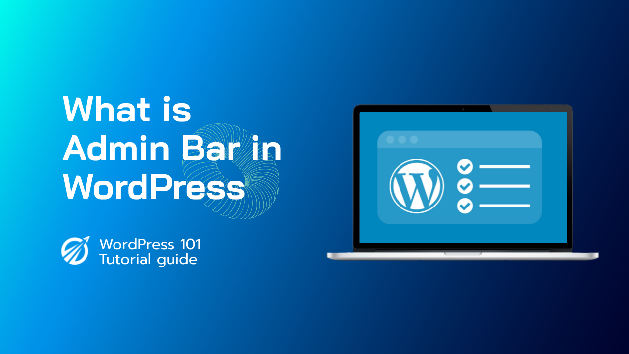 What is Admin Bar in WordPress?