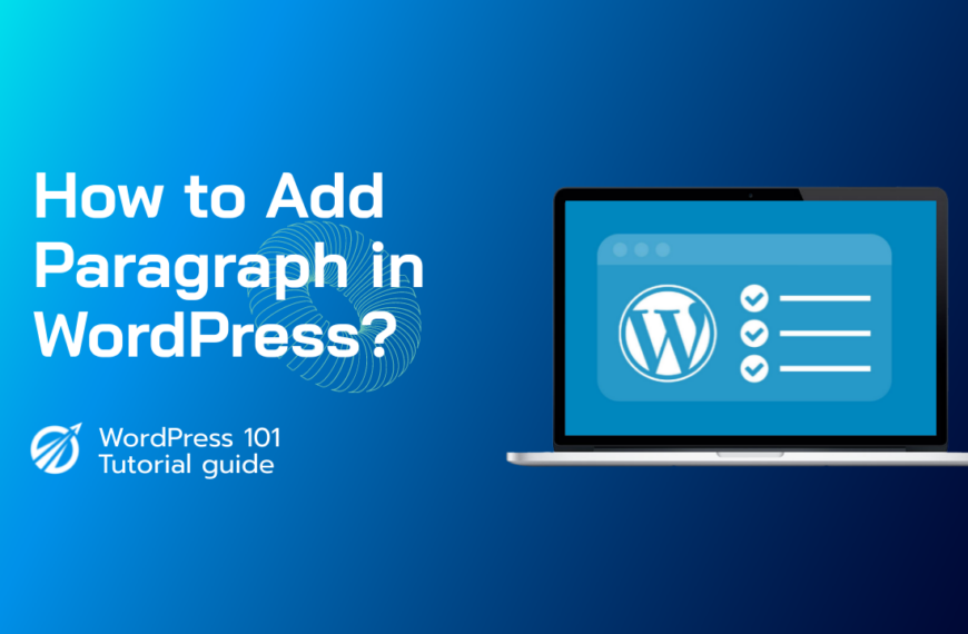 How to Add Paragraph in WordPress?