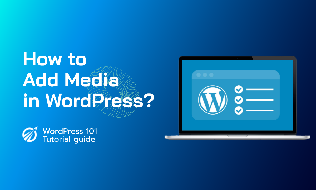 How to Add Media In WordPress?