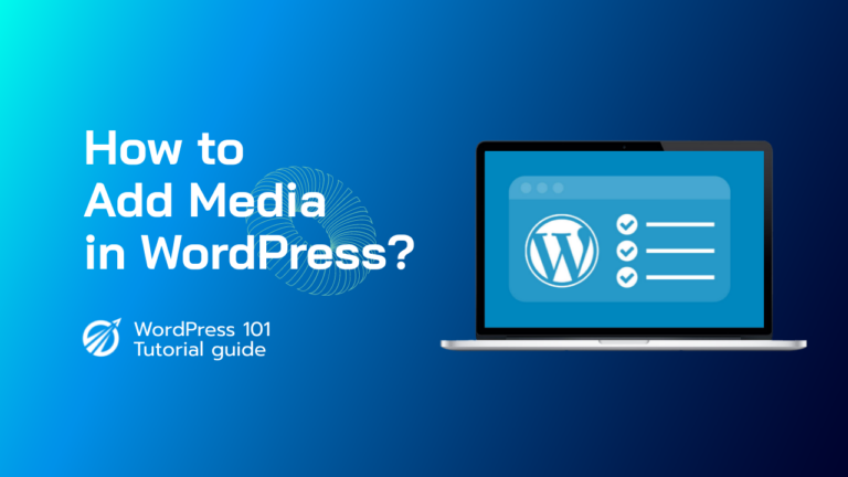 How to Add Media In WordPress?