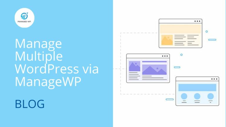 [FREE PLUGIN] Why do you need ManageWP for WordPress management and why it is so popular?
