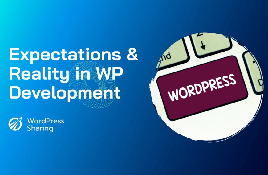 Expectations and Reality in WordPress Development cover