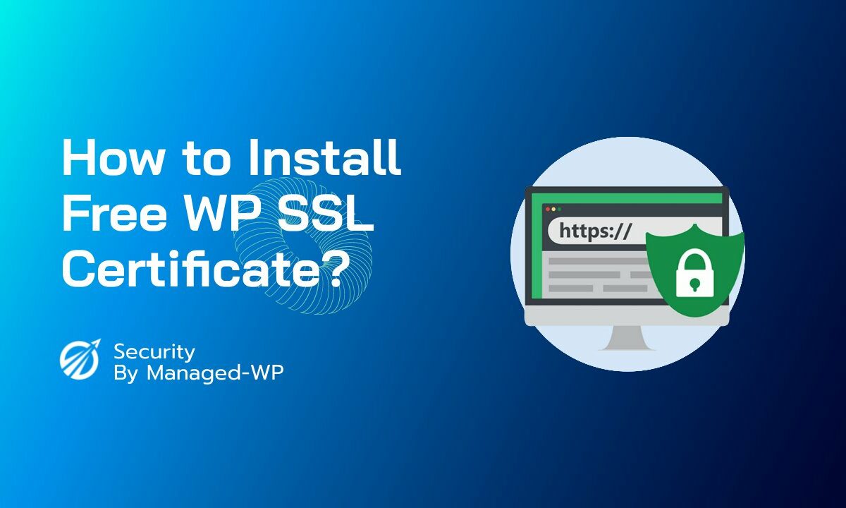 How To Install a Free SSL Certificate…