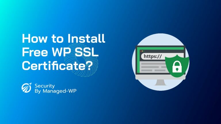 How To Install a Free SSL Certificate On Your WordPress Site cover