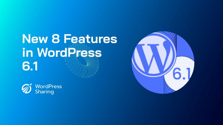 Eight New Features of the Just-Released WordPress…