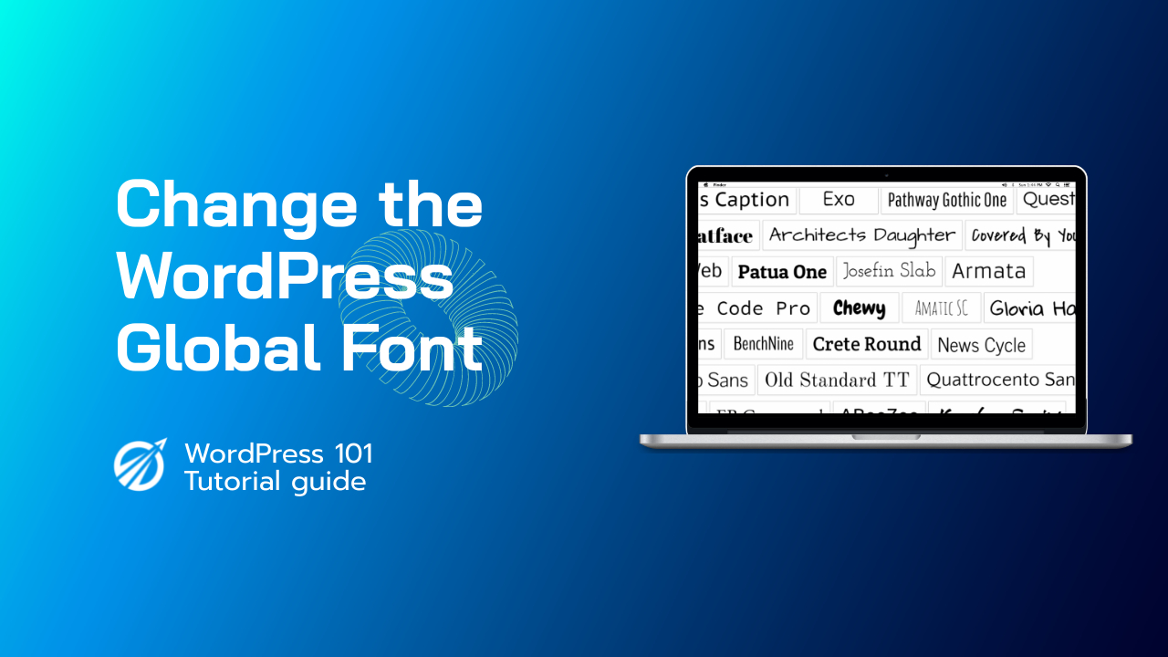How to Easily Change Your WordPress Website’s Global Font