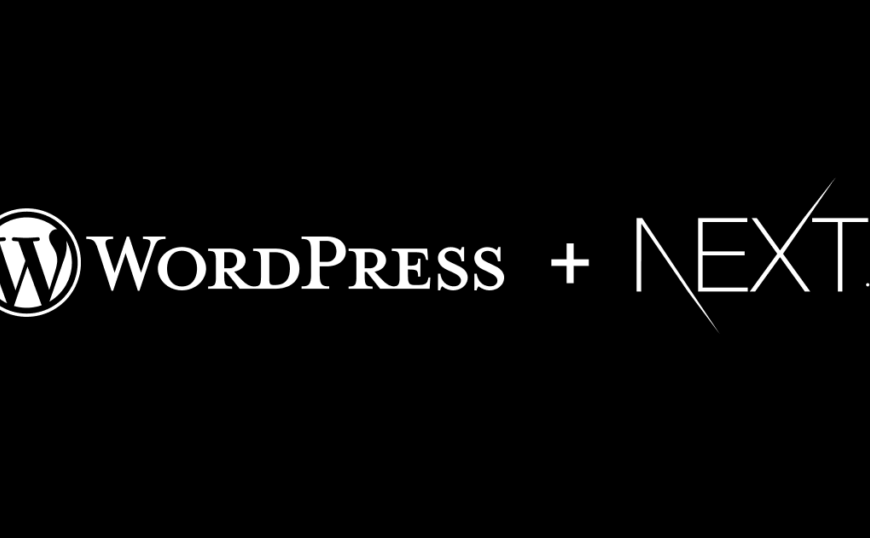 10 Benefits of Using Headless WordPress with Next.js