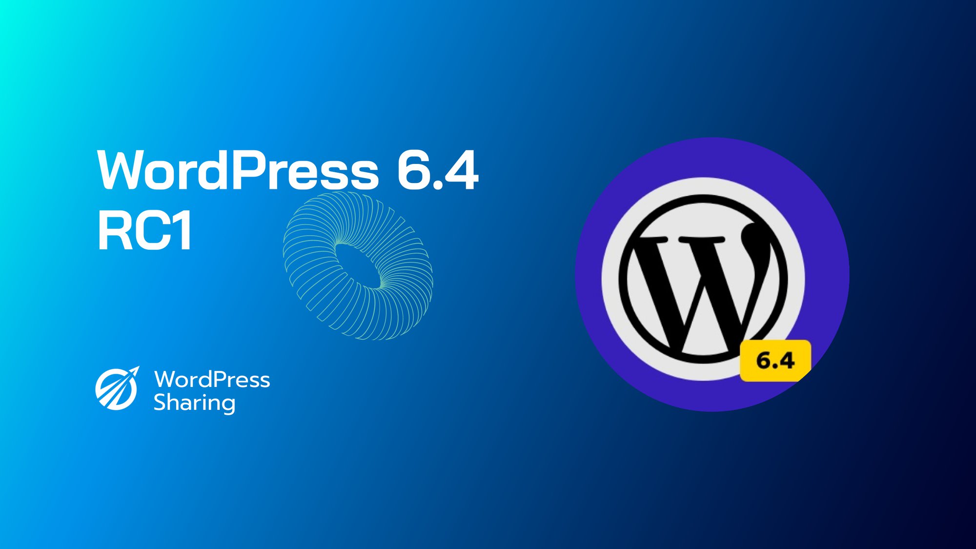 Get Ready for an Enhanced WordPress Experience with 6.4 Release Candidate 1 cover