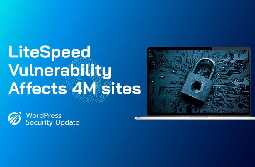 Stay Protected: Critical Vulnerability Patched in Popular WordPress Caching Plugin cover