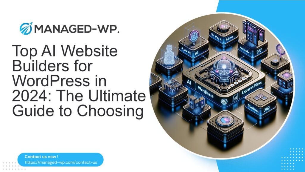 Top AI Website Builders for WordPress in 2024: The Ultimate Guide to Choosing cover