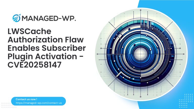 LWSCache Plugin Authorization Bypass Vulnerability | CVE20258147...