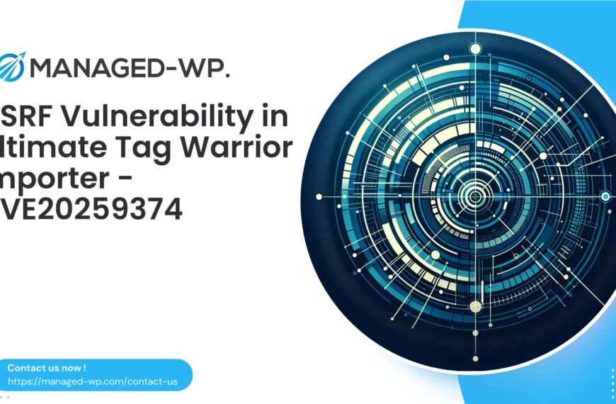Security Advisory Ultimate Tag Warrior Importer CSRF | CVE20259374 | 2025-08-28