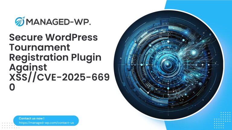 Secure WordPress Tournament Registration Plugin Against XSS...
