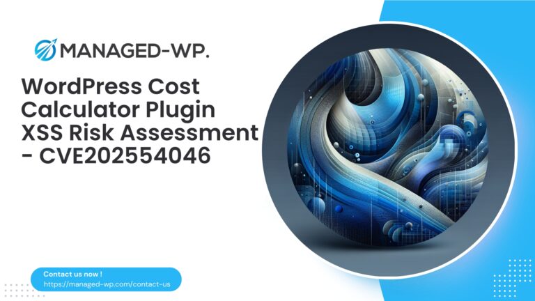 WordPress Cost Calculator XSS Vulnerability Alert |...