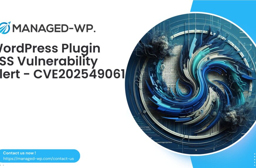 WordPress Plugin with XSS Vulnerability Detected | CVE202549061 | 2025-08-06