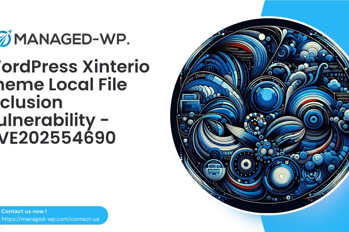 Xinterio WordPress Theme LFI Vulnerability | CVE202554690…