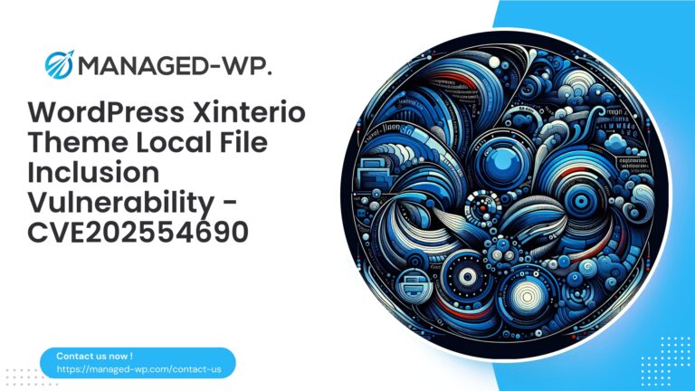 Xinterio WordPress Theme LFI Vulnerability | CVE202554690...