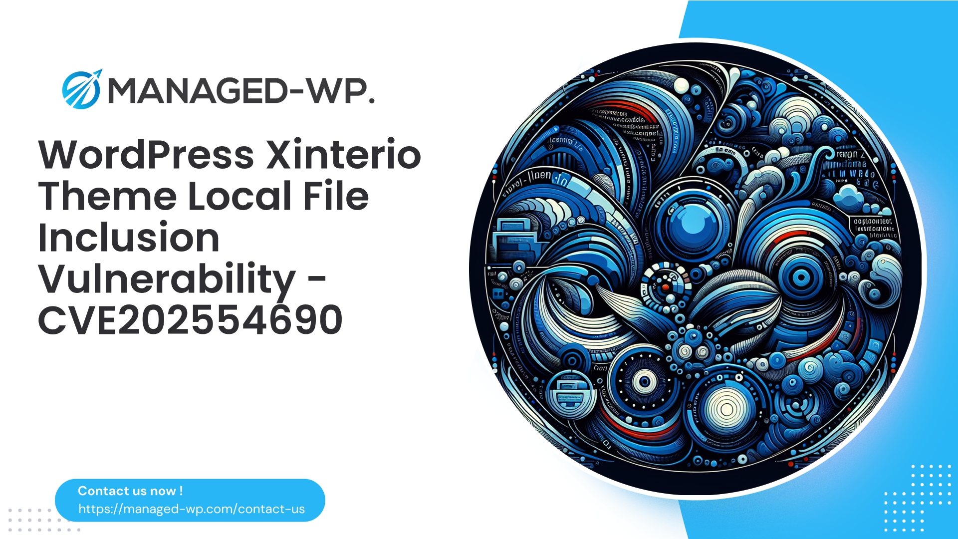 Xinterio WordPress Theme LFI Vulnerability | CVE202554690 | 2025-08-06