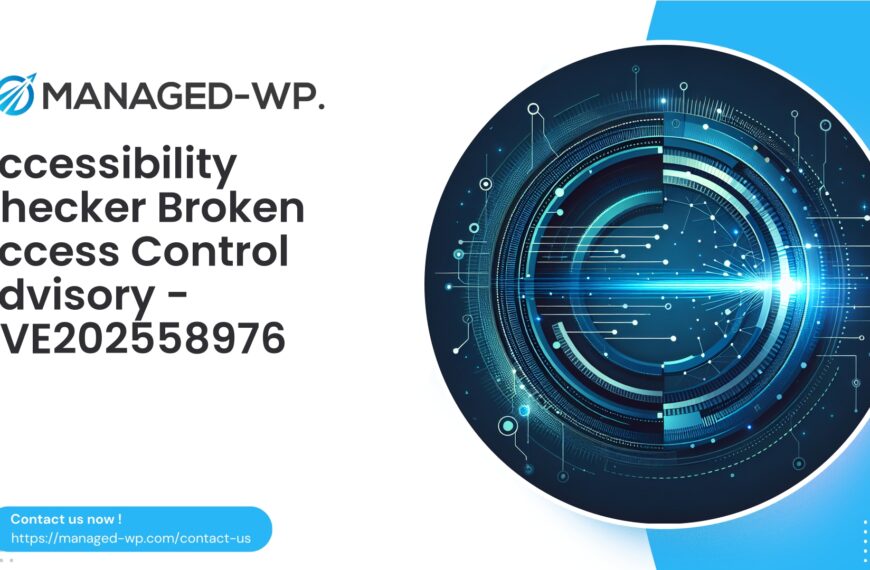 Critical Access Control Flaw in Accessibility Checker | CVE202558976 | 2025-09-09