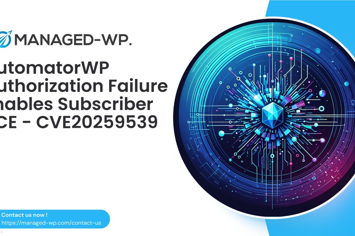 AutomatorWP Authenticated Subscriber RCE Vulnerability | CVE20259539...