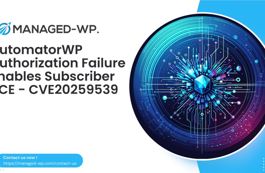 AutomatorWP Authenticated Subscriber RCE Vulnerability | CVE20259539 | 2025-09-08