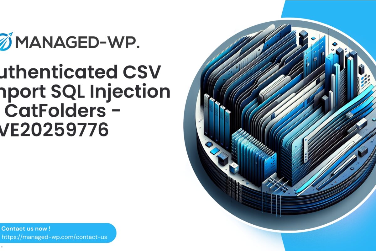 CatFolders Authenticated SQL Injection Vulnerability | CVE20259776...