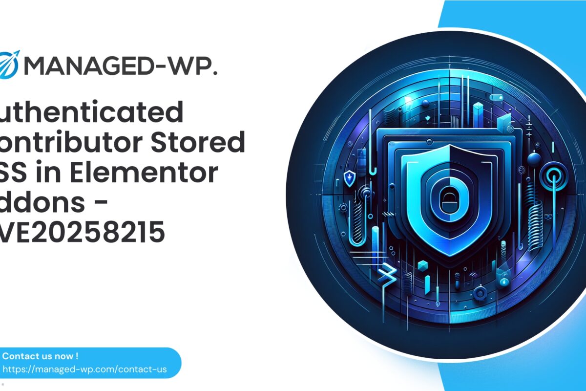Critical Authenticated Stored XSS in Elementor Addons...