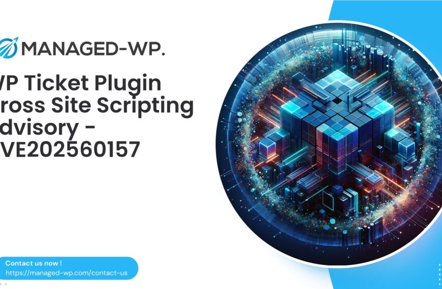 Critical XSS Vulnerability in WP Ticket Plugin | CVE202560157 | 2025-09-26