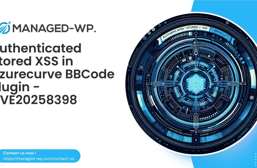 Authenticated Stored XSS in azurecurve BBCode Plugin | CVE20258398 | 2025-09-11