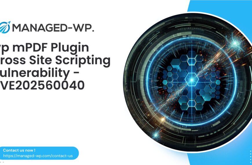 Critical XSS Vulnerability in WordPress wp mpdf | CVE202560040 | 2025-09-26