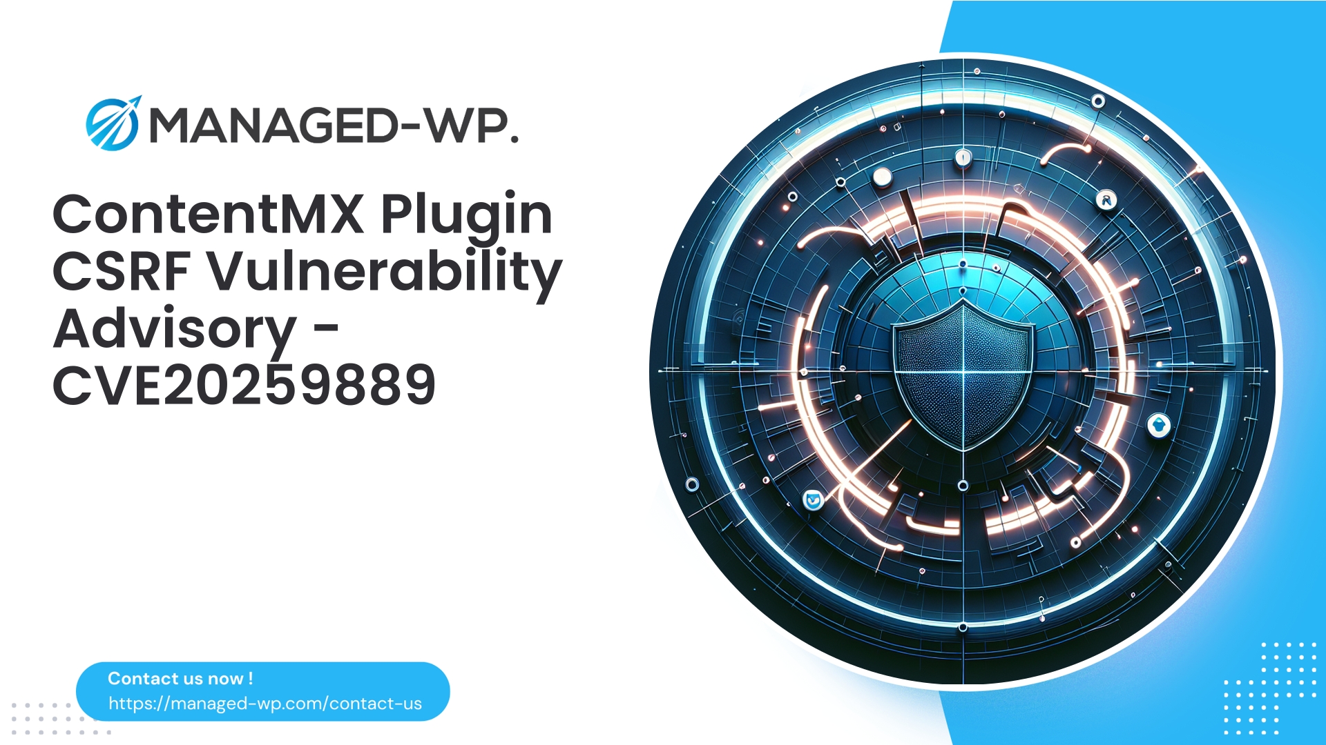 Critical CSRF Flaw in ContentMX Plugin | CVE20259889 | 2025-10-03