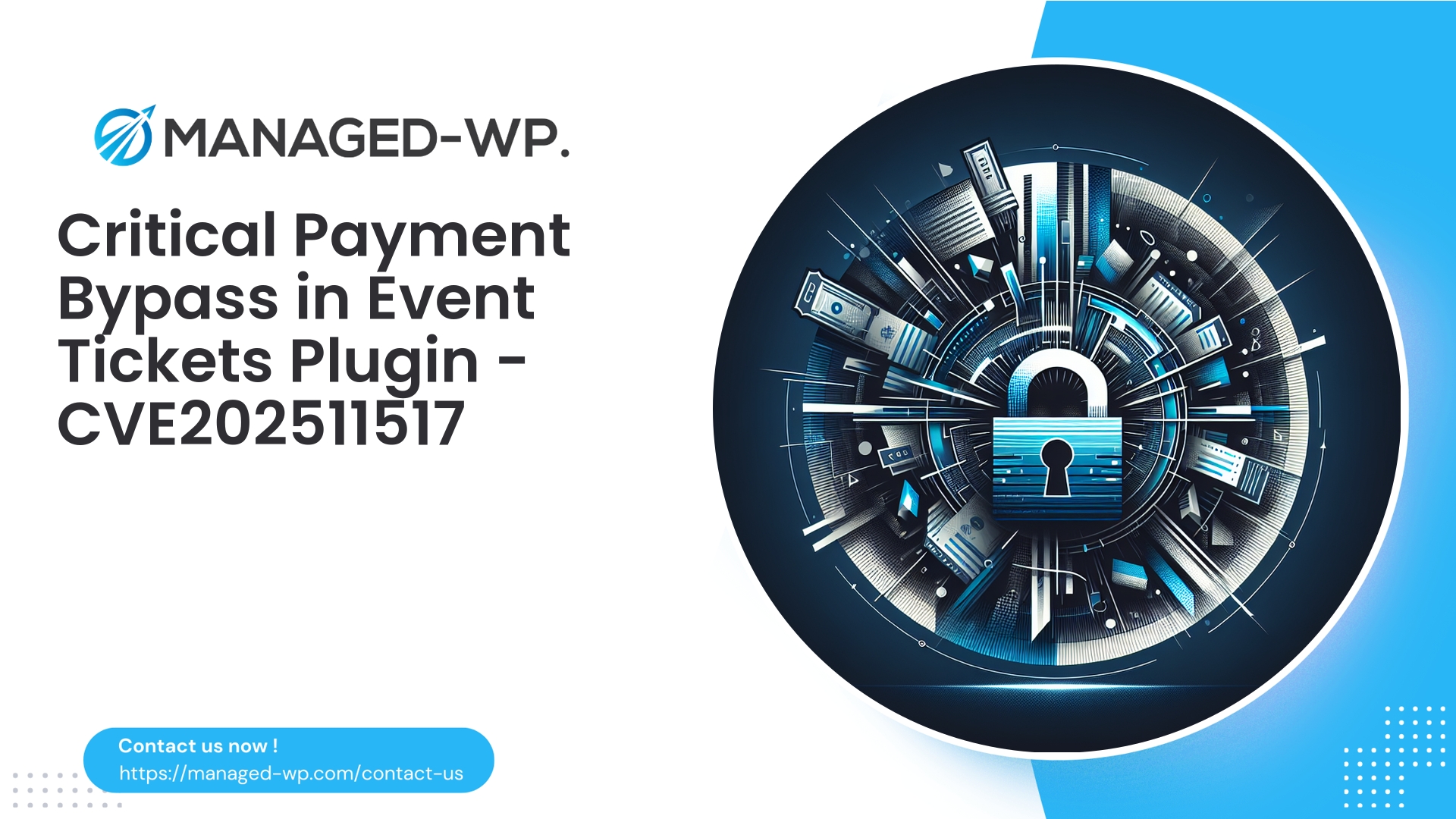 Event Tickets Plugin Unauthenticated Payment Bypass | CVE202511517 | 2025-10-18