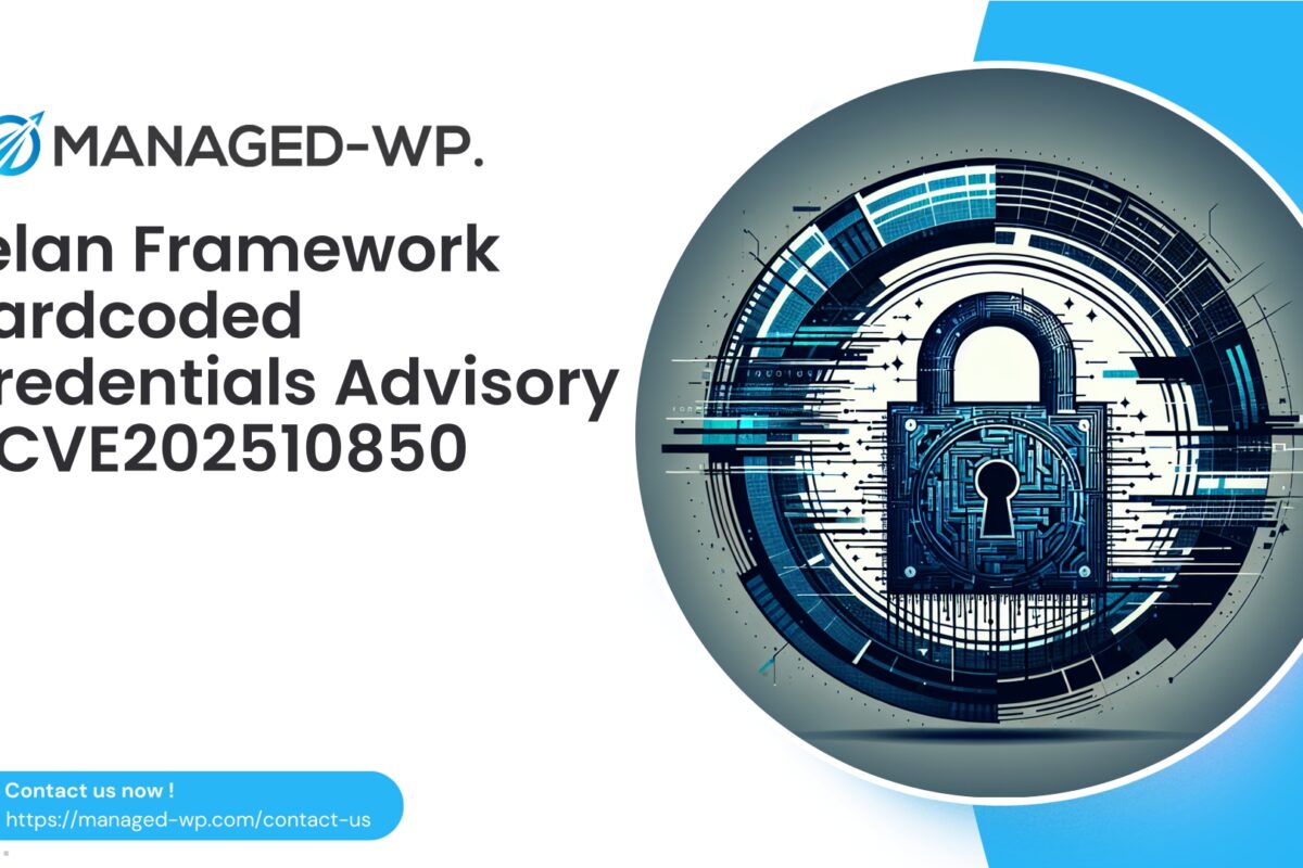 Urgent Felan Framework Hardcoded Credentials Vulnerability |…