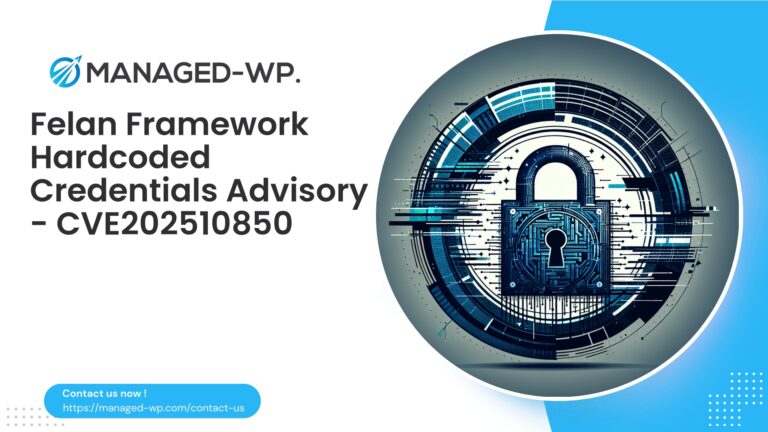 Urgent Felan Framework Hardcoded Credentials Vulnerability |…