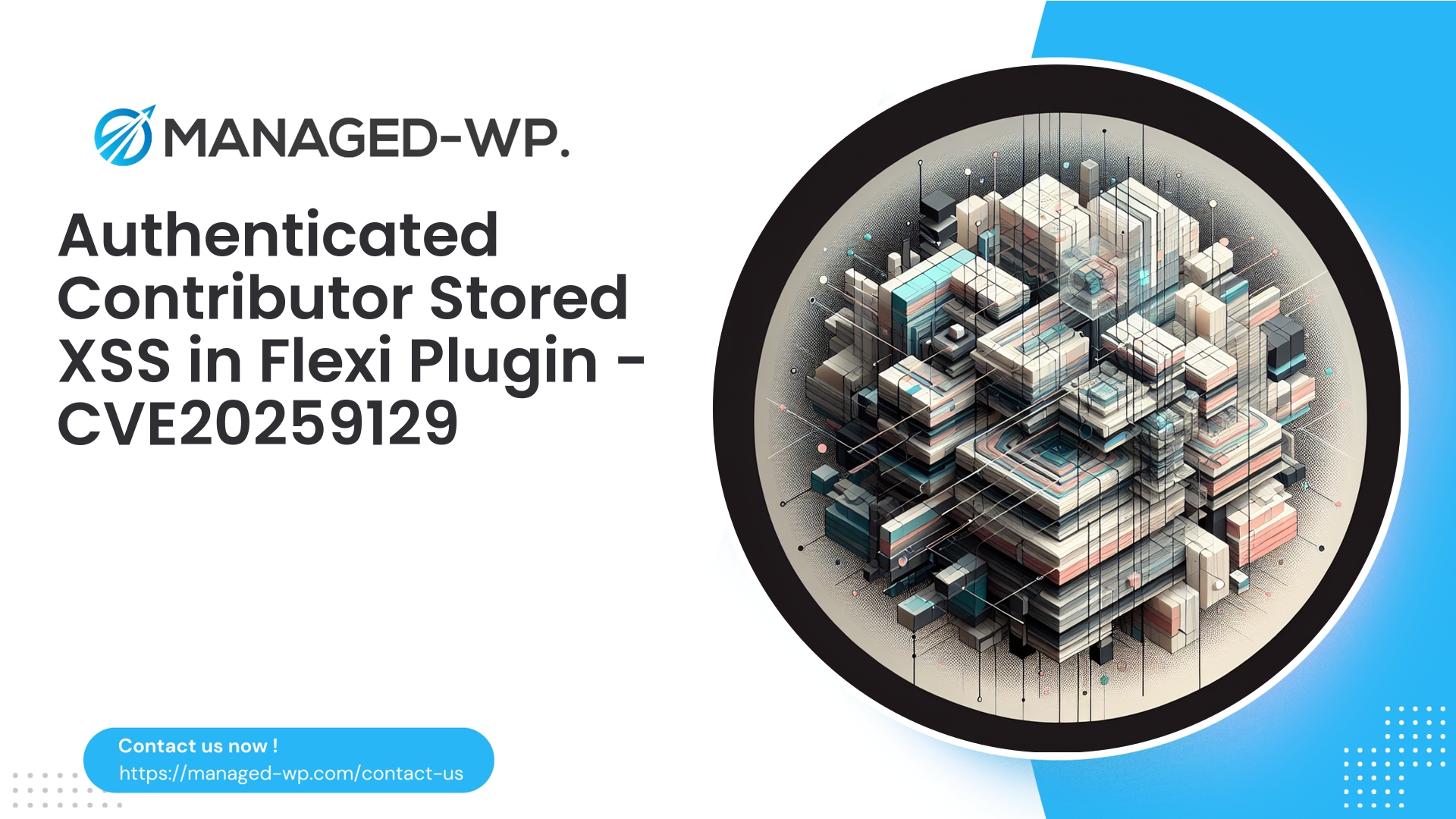 Flexi Plugin Stored Cross Site Scripting Vulnerability | CVE20259129 | 2025-10-03