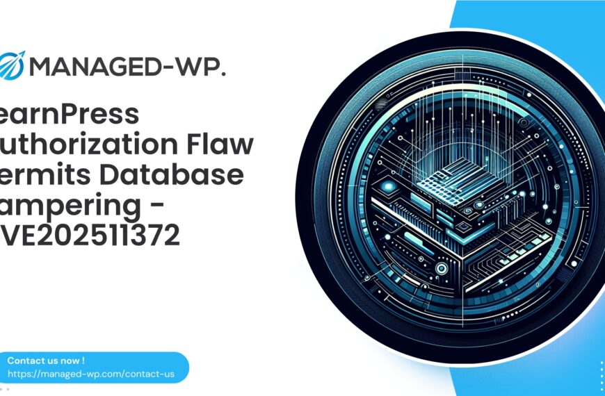 Critical LearnPress Vulnerability Allows Unauthenticated Database Manipulation | CVE202511372 | 2025-10-18