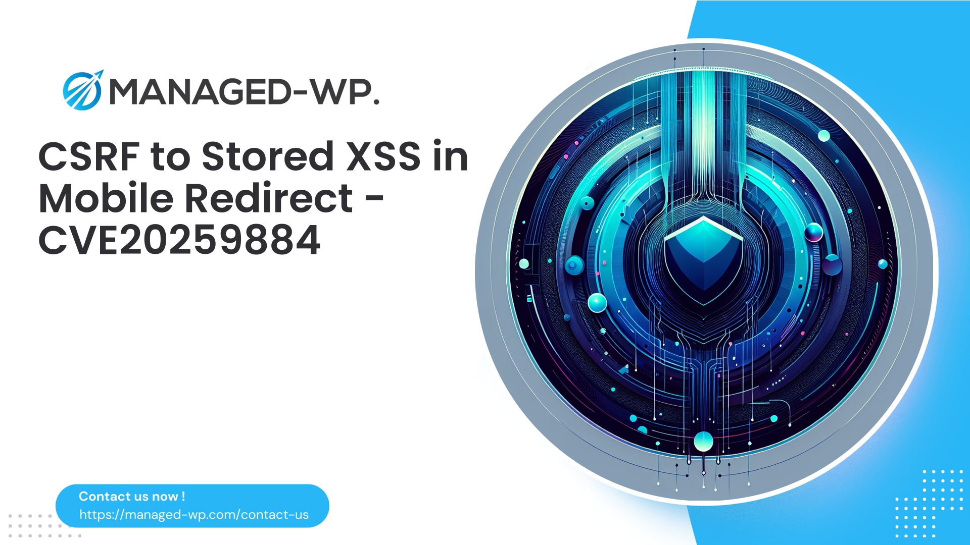 Mobile Site Redirect Plugin CSRF Enables Stored XSS | CVE20259884 | 2025-10-03