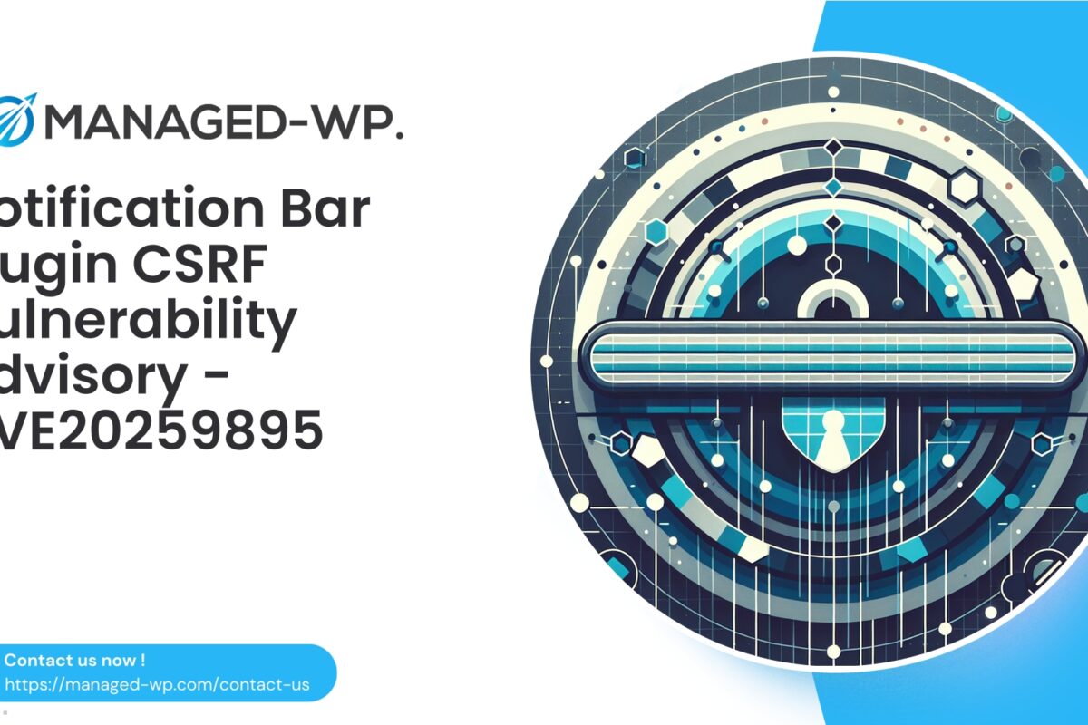 Critical CSRF Advisory Notification Bar Plugin |...